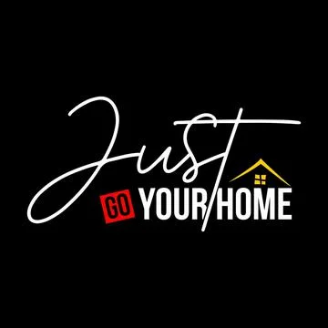 JUST GO HOME Stock Illustration
