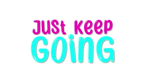Just Keep Going Phrase Bouncy, Colorful Text Animation on White Background Stock Footage 231628129
