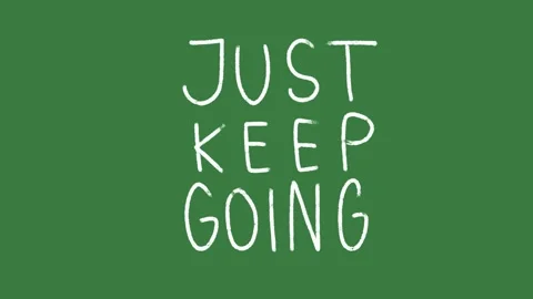 Just Keep Going Quote Hand-Drawn 2D Animation on Green Screen Stockbeeldmateriaal 333522597