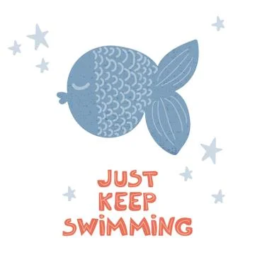 Just keep swimming poster Stock Illustration