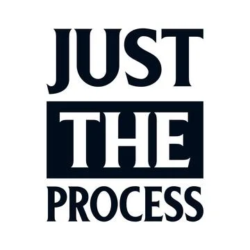 Just the process. Stylish Hand drawn typography poster. Illustrazione stock