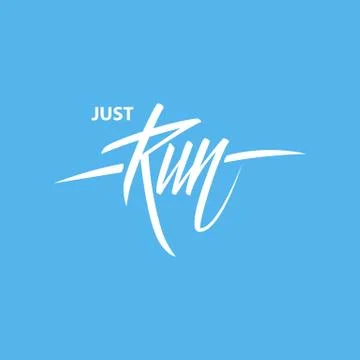 Just Run. Expression hand lettering. Stock Illustration