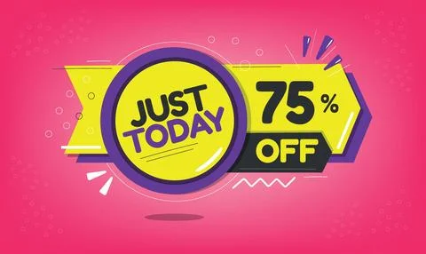 Just today, 75 discount just today. Stock Illustration