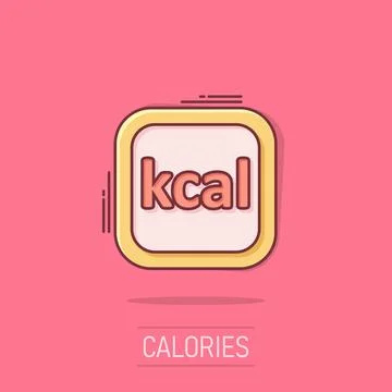 Kcal icon in comic style. Diet cartoon vector illustration on white isolate.. Stock Illustration