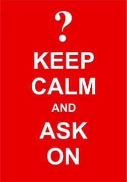 Keep Calm and Ask On Stock-Illustration