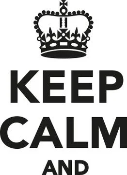 Keep calm and be awesome Stock Illustration