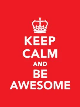 Keep calm and be awesome.Isolated composition on red background for web proje Stock Illustration