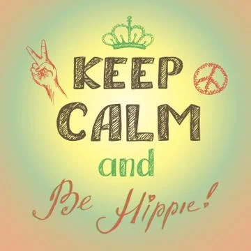Keep calm and be hippie poster Stock Illustration