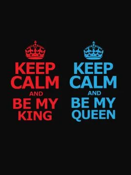 Keep calm and be my king/queen text isolated on black background.Print design Stock Illustration