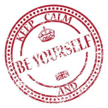 Keep Calm And Be Yourself Stamp Stock Illustration