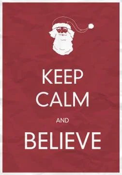Keep calm and believe Ilustración de archivo