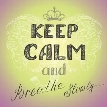 Keep calm and breathe slowly poster, Stock Illustration