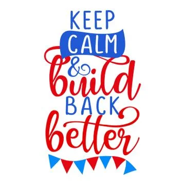 Keep calm and build back better Stock Illustration