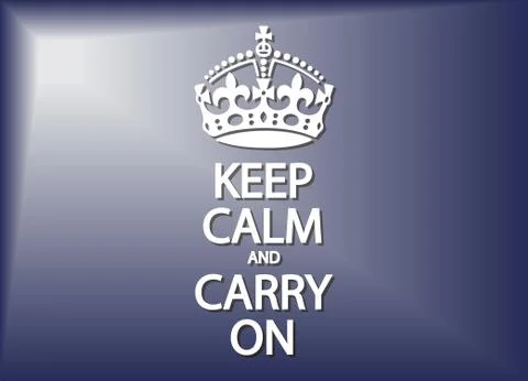 Keep Calm And Carry On Stock Illustration