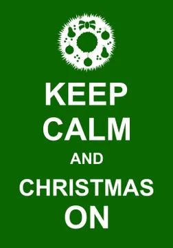 Keep Calm and Christmas On Stock-Illustration