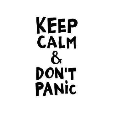 Keep calm and do not panic. Hand drawn ink lettering in modern scandinavian s Stock Illustration
