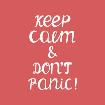 Keep calm and do not panic. Quarantine quote. Cute hand drawn typography. Whi Stock Illustration
