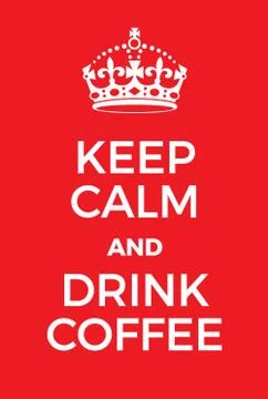Keep Calm and Drink Coffee poster Illustrazione stock