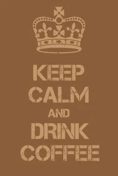 Keep Calm and Drink Coffee poster Stock-Illustration