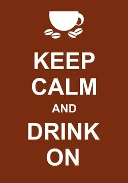 Keep Calm and Drink On Stock-Illustration