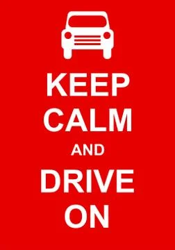 Keep Calm and Drive On Stock-Illustration