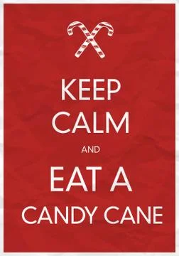 Keep calm and eat a candy cane イラスト素材