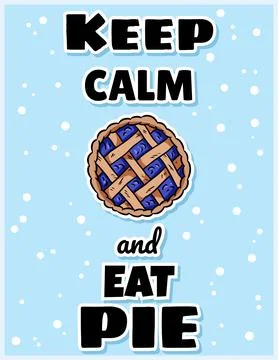 Keep calm and eat pie cute cozy postcard with berry pie. Handmade top view pa Stock Illustration
