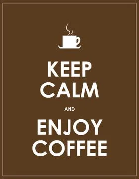 Keep calm and enjoy coffee Illustrazione stock