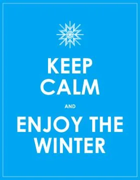 Keep calm and enjoy the winter Stock Illustration