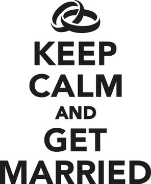 Keep calm and get married Stock Illustration
