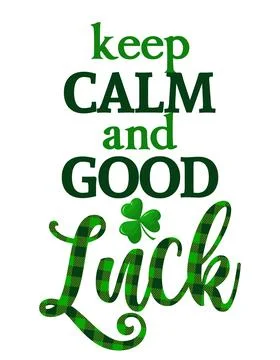 Keep calm and Good Luck - funny St Patrick's Day Stock Illustration