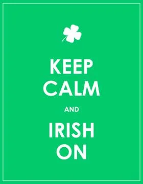 Keep calm and irish on - vector background Stock Illustration
