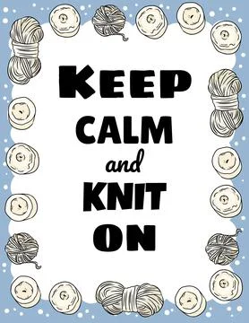 Keep calm and knit on postcard. Cotton yarn and candles handicraft comic styl Stock Illustration