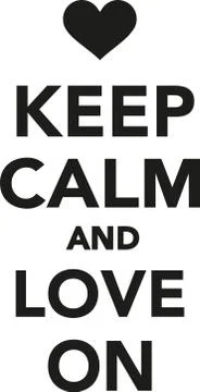 Keep calm and love on Stock Illustration