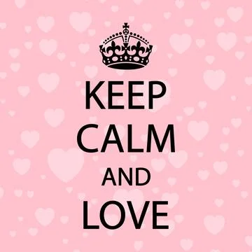 Keep Calm and Love Vector Stock Illustration
