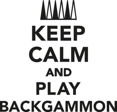 Keep calm and play Backgammon Stock Illustration
