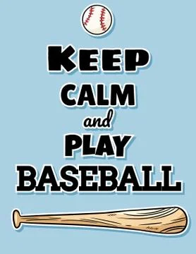 Keep calm and play baseball cute postcard baseball bat and ball, sports logo. Stock Illustration