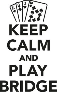 Keep calm and play bridge Stock Illustration