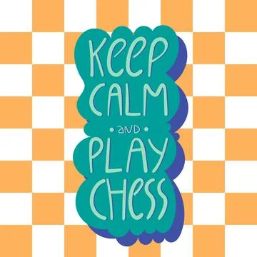 Keep calm and play chess vector lettering. Stock Illustration