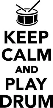 Keep calm and play drum Stock Illustration