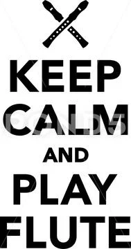 Keep calm and play flute Stock Illustration