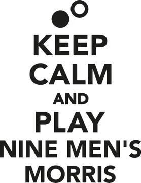 Keep calm and play Nine men's morris Stock Illustration