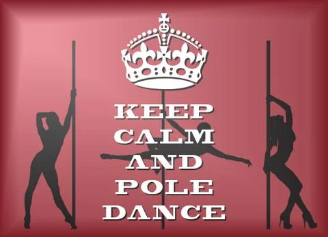 Keep Calm And Pole Dance Stock Illustration