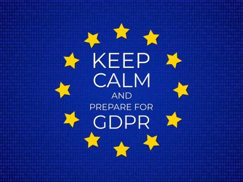 Keep Calm and Prepare for GDPR. General Data Protection Regulati Stock Illustration