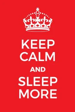 Keep Calm and Sleep More poster Stock Illustration