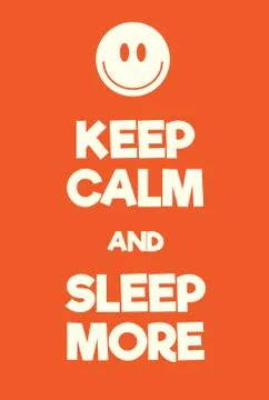 Keep Calm and Sleep More poster Stock Illustration