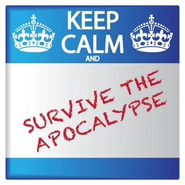 Keep Calm And Survive The Apocalypse Sticker Stock Illustration
