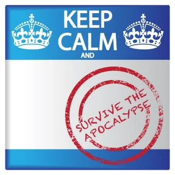 Keep Calm And Survive The Apocalypse Badge Stock Illustration