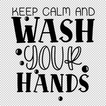 Keep Calm and Wash Your Hands Stock Illustration