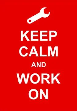 Keep Calm and Work On Stock-Illustration
